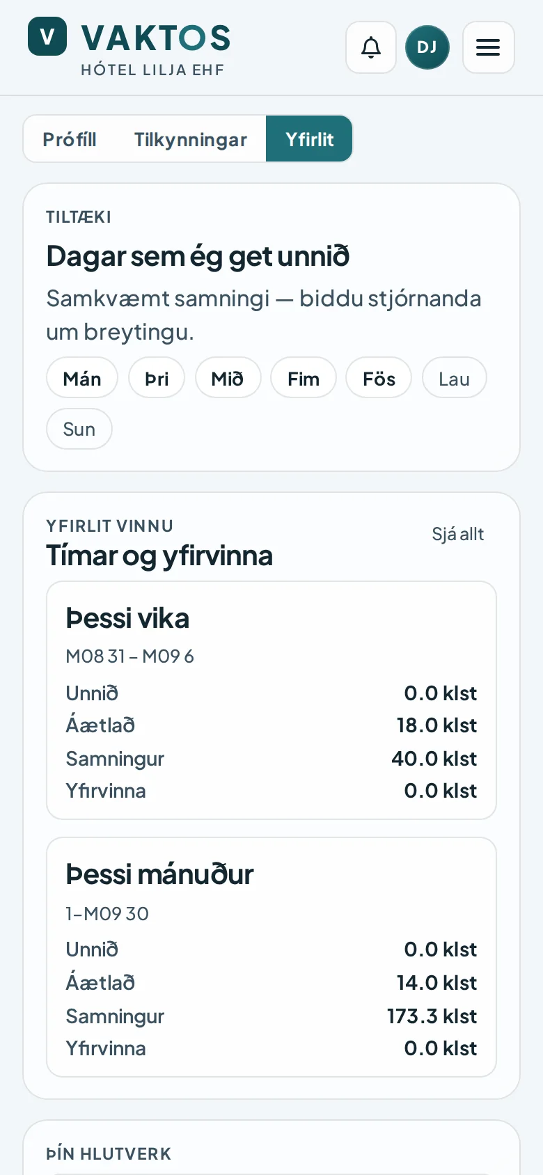 Mín síða í Vaktos með framboði og yfirliti yfir vinnutíma viku og mánaðar
